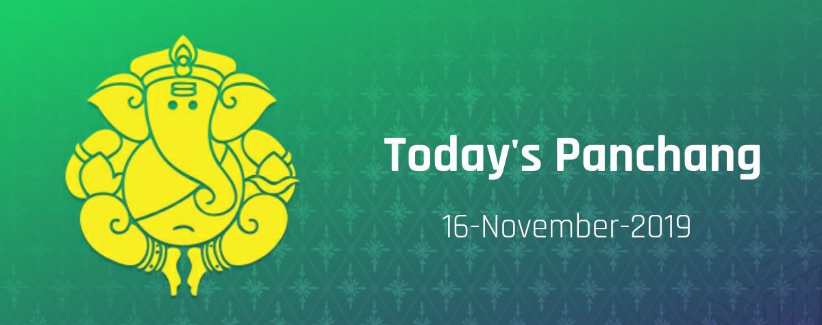 Today Panchang November 16 Saturday Rahu Timings Shubh Muhurat 