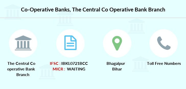 Co-operative Banks The Central Co operative Bank IFSC Code IBKL0721BCC