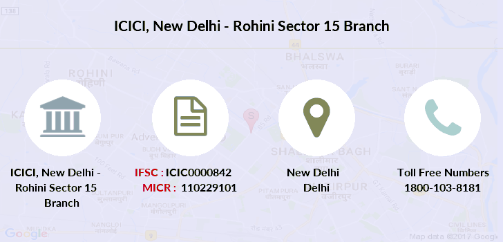 ICICI New Rohini Sector 15 IFSC Code ICIC0000842 icici-new-rohini-sector-15-ifsc-code-icic0000842