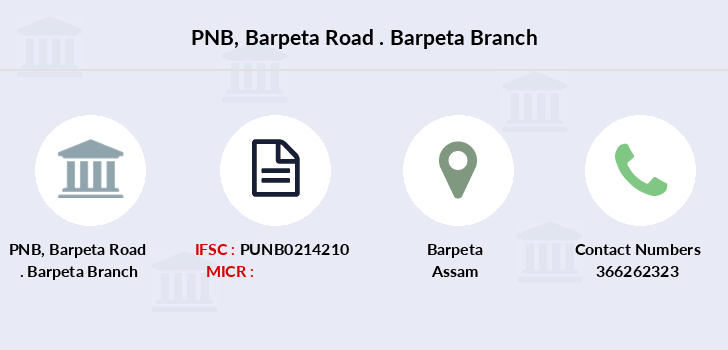 PNB Barpeta Road . Barpeta IFSC Code PUNB0214210