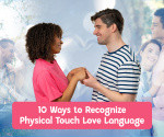 10 Signs You Feel Loved Through Physical Affection is your love language 