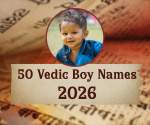 Vedic Baby Boy Names for 2026