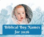Timeless Biblical Boy Names Trending in 2026