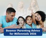 Boomer Parenting Advice for Millennials: Parenting Lessons for Today
