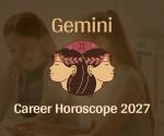2027 Gemini Career Horoscope