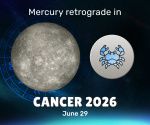 Mercury Retrograde in Cancer - Beware of Emotional Impulsiveness 