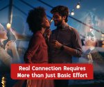 Why Bare Minimum Effort Is a Relationship Red Flag
