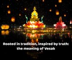 The Significance of Vesak Day in Buddhist Traditions