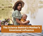 Emotional Lessons Children Learn From Their Mothers