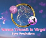Venus Transit in Virgo Love Predictions: High Time to Declutter the Love Space!