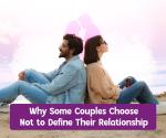 Are Relationship Labels Becoming Less Important?