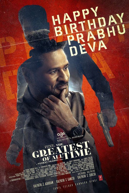 Venkat Prabhu unveils poster for "The Greatest of All Time" as birthday tribute to Prabhu Deva - Vimarsana News