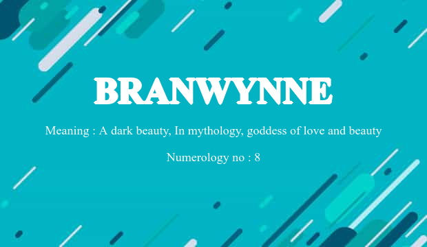 Branwynne Name Meaning