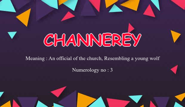 Channerey Name Meaning