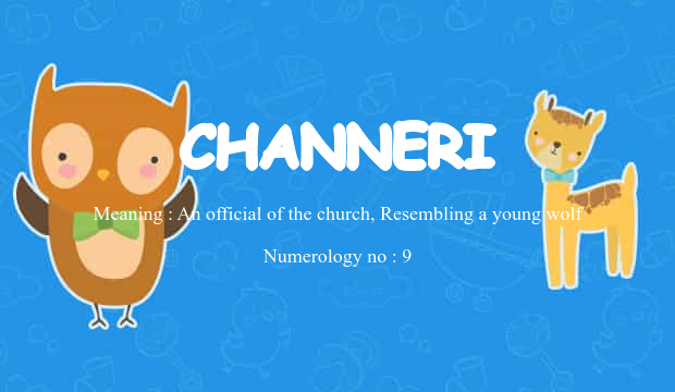 Channeri Name Meaning