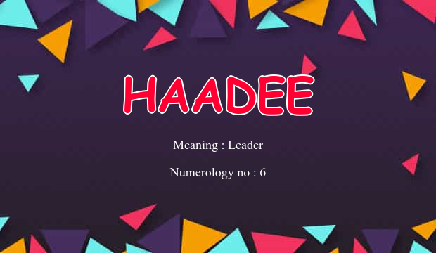 Haadee Name Meaning