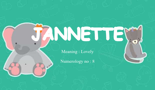Jannette Name Meaning