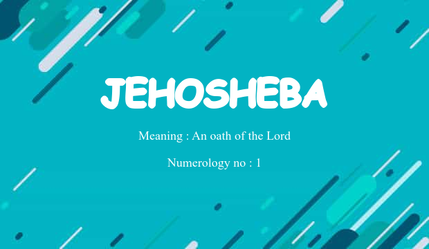 Jehosheba Name Meaning