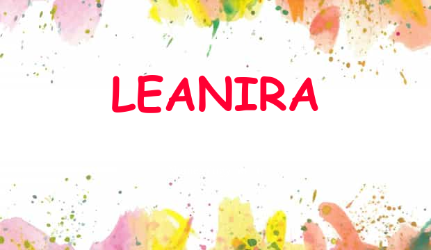 Leanndra Names Leanira Name Meaning