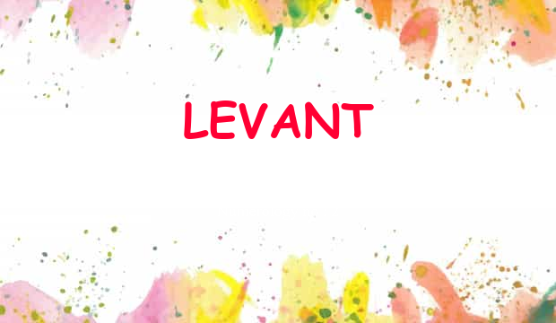 Levant Names Levant Name Meaning