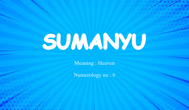 Sumanyu Name Meaning