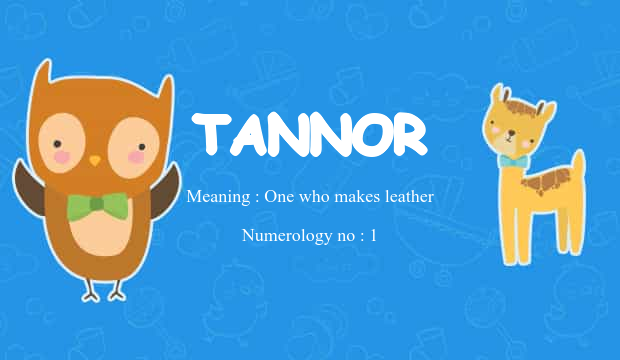 Tannor Ree Tannor Name Meaning