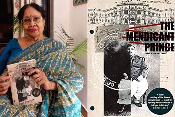Aruna Chakravarti's 'The Mendicant Prince' dramatically recreates a century-old mystery(IANS Interview) - Vimarsana News
