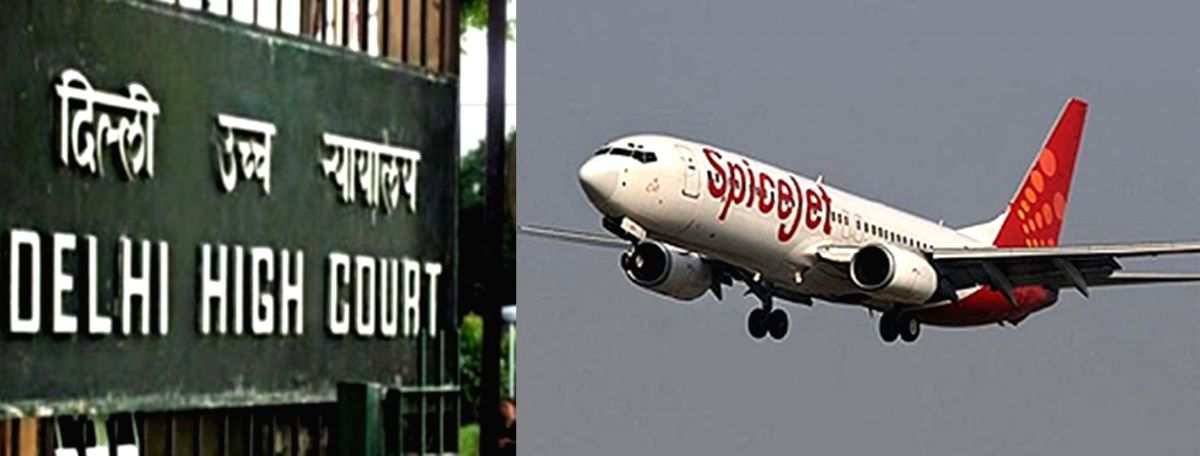 Delhi HC informed of interim settlement between Engine Lease Finance & SpiceJet - Vimarsana News