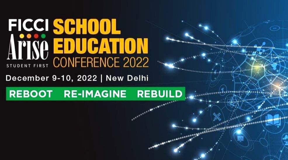 FICCI ARISE organising annual conference for school education on 'Reboot-Re-imagine-Rebuild' on Dec 9-10 - Vimarsana News