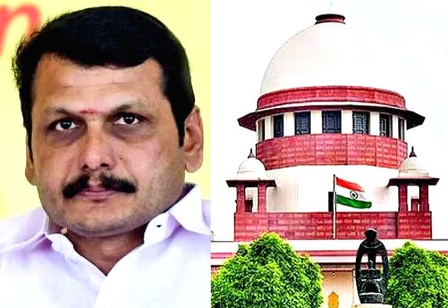 'Not satisfied with your illness': SC refuses to entertain Senthil Balaji's plea seeking medical bail - Vimarsana News