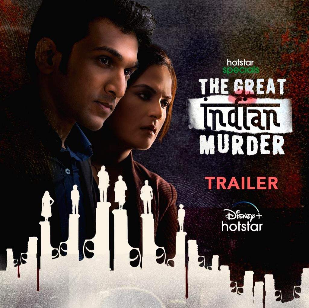 'The Great Indian Murder' trailer depicts an intense, raw, gripping tale - Vimarsana News