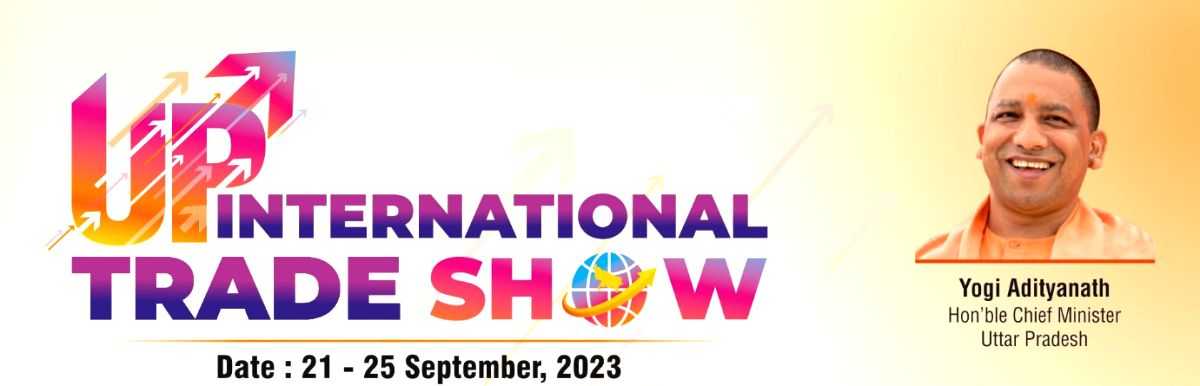 UP International Trade Show will display state's potential - Vimarsana News
