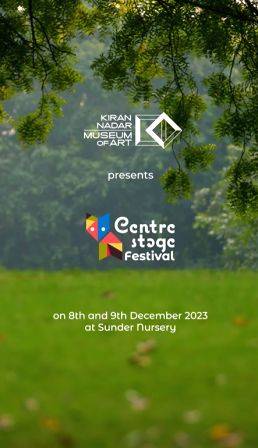 KNMA's 'Centre Stage Festival' at Delhi's Sunder Nursery on Dec 8-9 - Vimarsana News