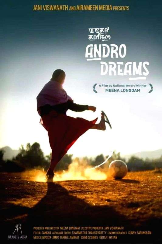 Manipur's 'Andro Dreams' to screen as opening film at IFFI's Indian Panorama non-feature section - Vimarsana News